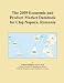 The 2009 Economic and Product Market Databook for Cluj-Napoca, Romania