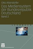 Produkt-Bild: Mediensystem der Bundesrepublik Deutschland: Band 2