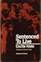 Sentenced to Live : A Survivor's Memoir