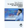 Le guide d'initiation au day trading online
