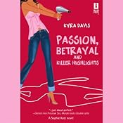 Passion, Betrayal, and Killer Highlights | [Kyra Davis]