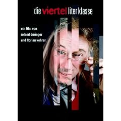 Die Viertelliterklasse - Der Film