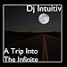 Intuitiv-A Trip Into The Infinite