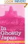 In Ghostly Japan