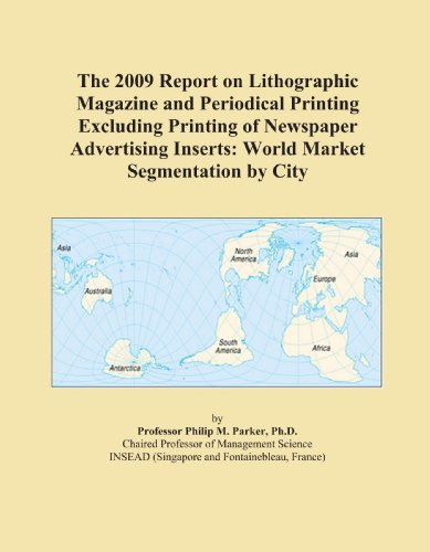 The 2009 Report on Lithographic Magazine and 