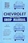 Chevrolet 1955 1956 1957 Shop Manuals: An Unabridged Three-In-One Master Edition