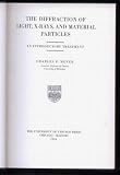 The Diffraction of Light, X Rays, and Material Particles - An Introductory Treatment - Charles F. Meyer