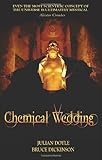 The chemical wedding : the first science faction novel