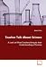Teacher Talk About Science: A Look at What Teachers Bring to their Understandingof Science