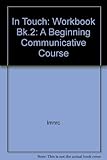 In touch : a beginning communicative course