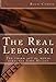 The Real Lebowski: The Third Act of Movie Director John Milius (Kindle Single)