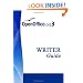 Open Office .org 3 WRITER Guide: OpenOffice.org 3.0, 548 pages