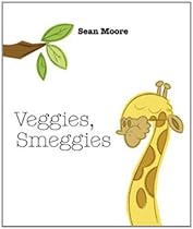 Veggies, Smeggies