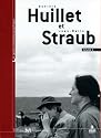 Dani&egrave;le Huillet et Jean-Marie Straub - Volume 3