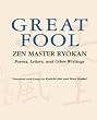 The Great Fool: Zen Master Ryokan - Poems, Letters and Other Writings