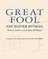 Great Fool: Zen Master Ryokan: Poems, Letters, and Other Writings