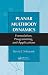 Planar Multibody Dynamics: Formulation, Programming and Applications