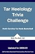 Tar Heelology Trivia Challenge: North Carolina Tar Heels Basketball