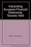 Interpreting European financial statements: towards 1992