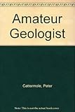 The amateur geologist