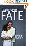 Rendezvous With Fate