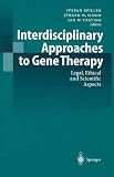 ISBN 9783540630562 product image for Interdisciplinary Approaches to Gene Therapy: Legal, Ethical and Scientific Aspe | upcitemdb.com