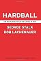 Hardball: Are You Playing to Play or Playing to Win?