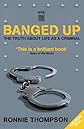 Banged Up