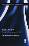 Place in Research: Theory, Methodology, and Methods