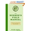 The Runner's Field Manual: A Tactical (and Practical) Survival Guide