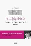 Feuchtgebiete illustrierte Ausgabe mit beigelegtem Plakat
