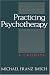 Practicing Psychotherapy: A Case Book