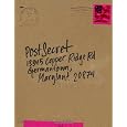 PostSecret: Extraordinary Confessions from Ordinary Lives