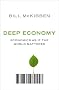 Deep Economy: Economics as If the World Mattered