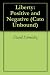 Books : Liberty: Positive and Negative (Cato Unbound)
