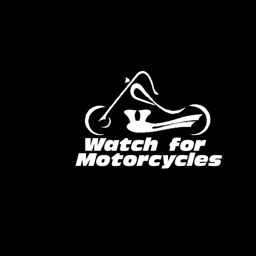 Watch for Motorcycles Car Vinyl Window Decal Sticker 5 White Daniel A.