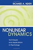 Nonlinear Dynamics: Techniques and Applications in Psychology