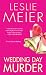 Wedding Day Murder (Lucy Stone Mysteries) Wedding Day Murder (Lucy Stone Mysteries)