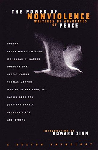 the power of nonviolence writings by advocates of peace