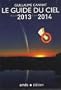 Le guide du ciel de juin 2013 � juin 2014