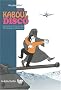 Kaboul Disco, Tome 1 : Comment je ne me suis pas fait kidnapper en Afghanistan