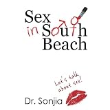 Sex in South Beach: Let's Talk About Sex
