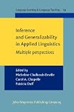 Inference and Generalizability in Applied Linguistics: Multiple perspectives (Language Learning & Language Teaching)