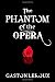 The Phantom of the Opera