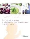 Prise En Charge M Dicale Et Di T Tique Des Maladies H R Ditaires Du M Tabolisme