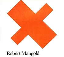ROBERT MANGOLD: PAINTINGS 1971-1984