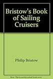 Bristow's book of sailing cruisers. '74