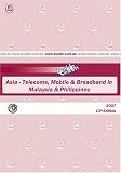 Review   / 2007 Asia - Telecoms, Mobile and Broadband in Malaysia and Philippines