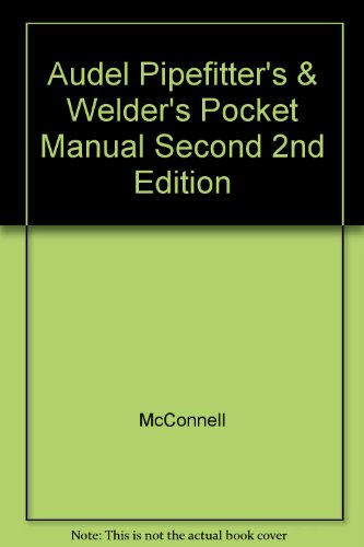 Audel Pipefitter's & Welder's Pocket Manual Second 2nd Edition