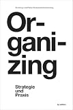 Produkt-Bild: Organizing: Strategie und Praxis